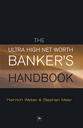 Ultra High Net Worth Banker's Handbook