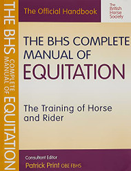 BHS Complete Manual of Equitation