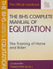 BHS Complete Manual of Equitation