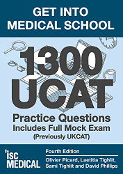 Get into Medical School - 1300 UCAT Practice Questions. Includes Full