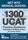 Get into Medical School - 1300 UCAT Practice Questions. Includes Full