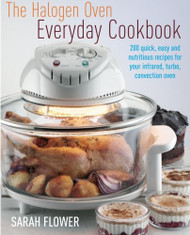 Halogen Oven Everyday Cookbook