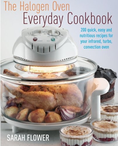 Halogen Oven Everyday Cookbook