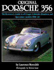 Original Porsche 356: The restorer's guide to all coupe cabriolet