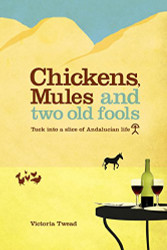 Chickens Mules and Two Old Fools