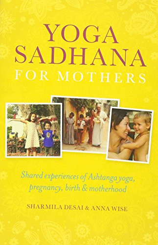 Yoga Sadhana for Mothers