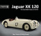 Jaguar XK 120: The Remarkable History of JWK 651