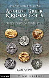 Introductory Guide to Ancient Greek and Roman Coins Volume 1