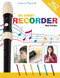 My First Recorder: Learn To Play: Kids