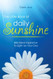 Little Book Of Daily Sunshine