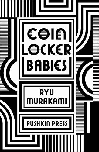 Coin Locker Babies [May 09 2013] Murakami R.