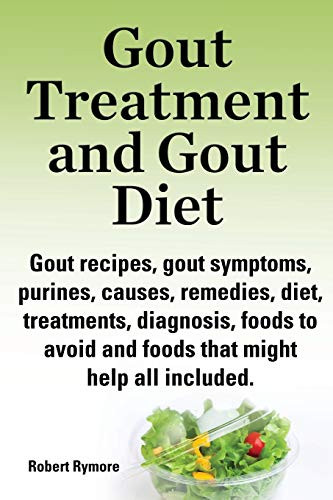 Gout Treatment and Gout Diet. Gout Recipes Gout Symptoms Purines