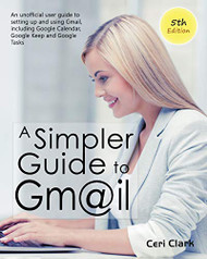 Simpler Guide to Gmail