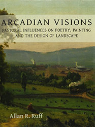 Arcadian Visions: Pastoral Influences on Poetry Painting