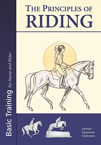 Principles of Riding: Basic Training for Horse and Rider