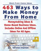 Work From Home Ideas. 463 Ways To Make Money From Home. Moneymaking
