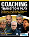 Coaching Transition Play - Full Sessions from the Tactics of Simeone