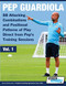 Pep Guardiola - 88 Attacking Combinations and Positional Patterns