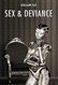 Sex and Deviance