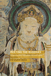 Meeting the Buddhas: A Guide to Buddhas Bodhisattvas and Tantric
