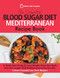 Essential Blood Sugar Diet Mediterranean Recipe Book