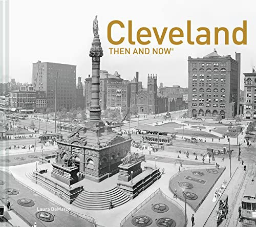 Cleveland Then and Now?
