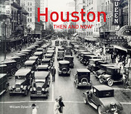 Houston Then and Now?