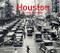 Houston Then and Now?