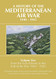 History of the Mediterranean Air War 1940-1945 Volume 5