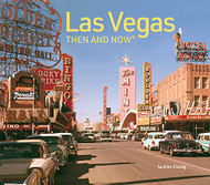 Las Vegas Then and Now: Revised