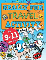 Really Fun Travel Activity Book For 9-11 Year Olds