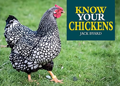 Know Your Chickens (Old Pond Books) 44 Hen Breeds from Ancona