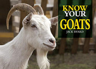 Know Your Goats (Old Pond Books) 36 Goat Breeds from Around the World