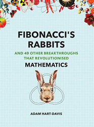 Fibonacci's Rabbits: And 49 other experiments that revolutionised