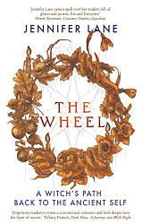 Wheel: A Witch's Path Back to the Ancient Self