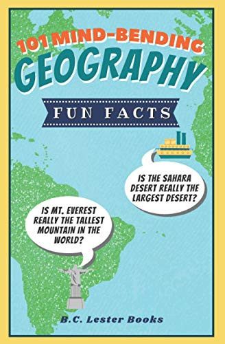 101 Mind-Bending Geography Fun Facts