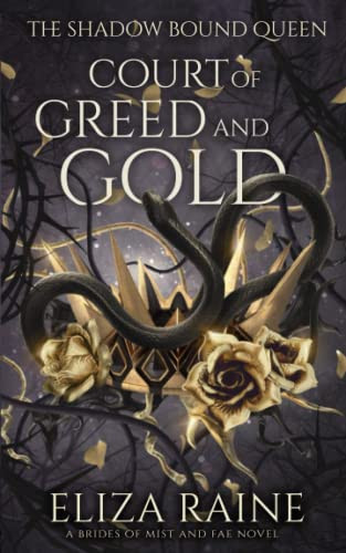 Court of Greed and Gold: A Brides of Mist and Fae Novel