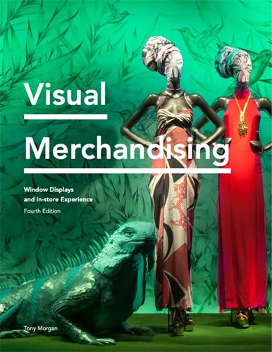 Visual Merchandising: Window Displays and In-store Experience
