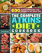Complete Atkins Diet Cookbook