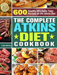 Complete Atkins Diet Cookbook