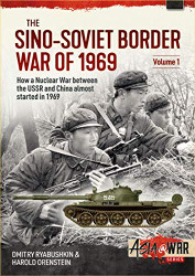 Sino-Soviet Border War of 1969 Volume 1
