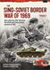 Sino-Soviet Border War of 1969 Volume 1