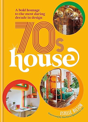 70s House: A bold homage to the most daring decade in design 70s House: A bold homage to the most daring decade in design