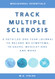 Track Multiple Sclerosis