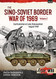 Sino-Soviet Border War of 1969 Volume 2