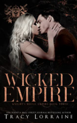 Wicked Empire: A Dark Mafia High School Bully Romance