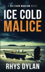 Ice Cold Malice: A Black Beacons Murder Mystery