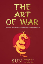 Art Of War: Complete Text of Sun Tzu