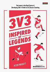 3volume 3: Inspired By Legends (Soccer Coaching)