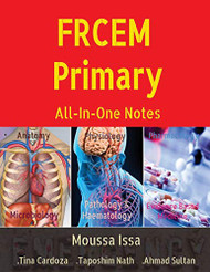 FRCEM Primary: All-In-One Notes ( Full Colour)